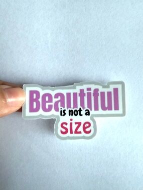 Beautiful is not a size sticker
SKU2260